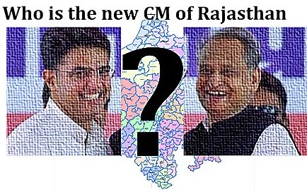 new cm rajasthan, new cm rajasthan 2018, Sachin Pilot, Ashok Gehlot, Vasundhara Raje