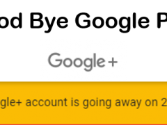 Good Bye Google Plus