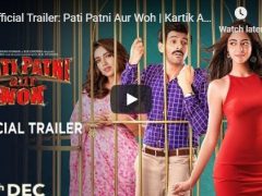 trailer of The Pati Patni Aur Woh