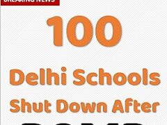 100 Delhi Schools Shut Down After Bomb Hoax!