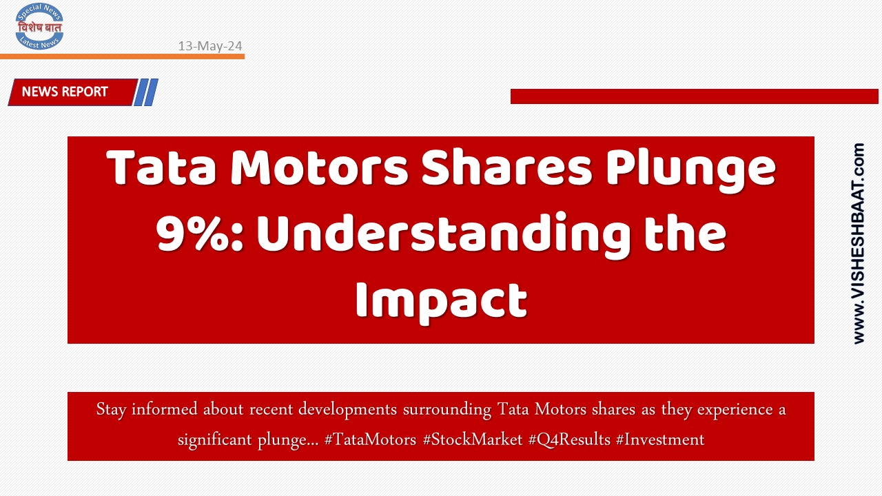Tata Motors Shares Plunge 9%: Understanding the Impact