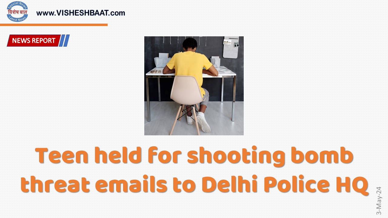 Teen held for shooting bomb threat emails to Delhi Police HQ