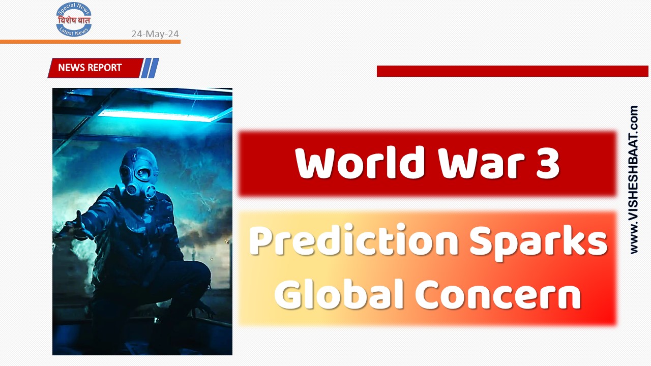 World War 3 Prediction Sparks Global Concern