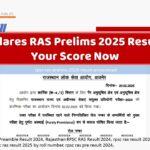 rpsc-ras-prelims-2025-result-announced