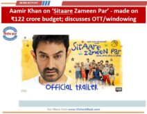 aamir-khan-reveals-122cr-budget-for-sitaare-zameen-par-and-ott-strategy